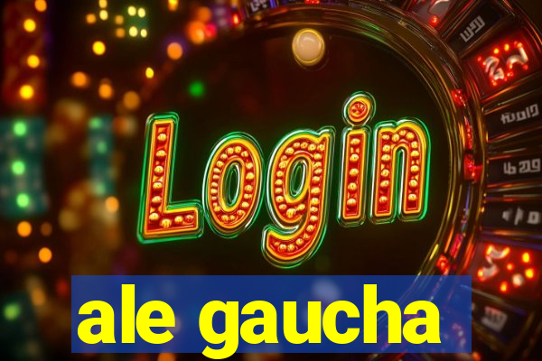 ale gaucha